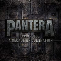 Pantera - A Decade Of Domination