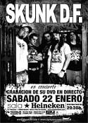 Skunk DF, cartel de la grabacion del DVD