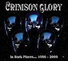 Crimson Glory - Dark Places