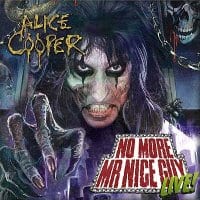 Alice Cooper - No More Mr Nice Guy Live