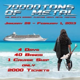 70000 Tons Of Metal 2013