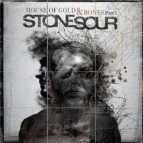 Stone Sour - House Of Gold And Bones Part 1