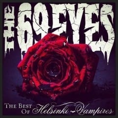 69 Eyes - The Best Of Helsinki Vampires